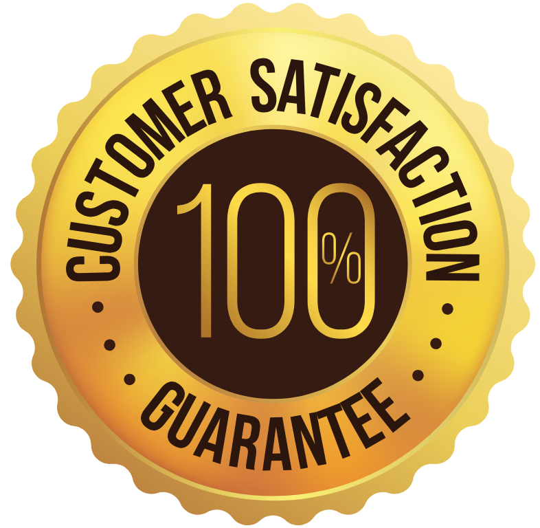 Customer Satisfaction guaranteed